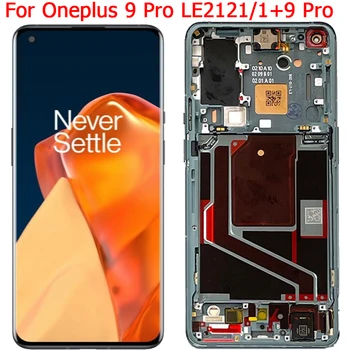 Оригинални 1 + 9Pro LCD дисплей За OnePlus 9 Pro Дисплей LCD екран с рамка 6,7 